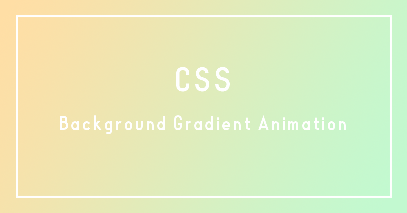 CSSで色が変化する背景グラデーションを作成する方法｜tamatuf