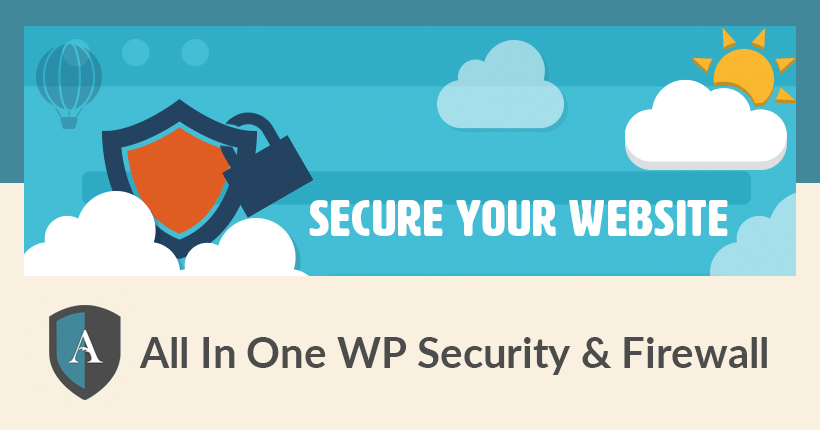 All In One WP Security & FirewallでWordPressのセキュリティを強化する方法
