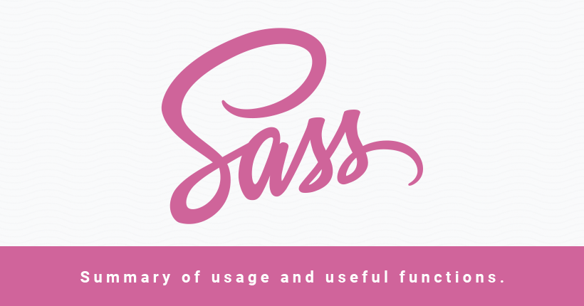Sass（Dart Sass）の使い方と便利な機能まとめ